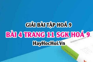 Giải bài 4 trang 11 SGK Hoá 9: Một số Oxit quan trọng: Lưu huỳnh Đioxit SO2